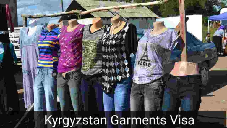 Kyrgyzstan Garments Visa