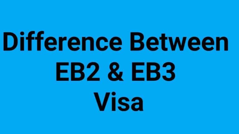 Difference Between EB2 and EB3 Visa